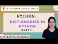 Python Dictionaries in Python Part 2 CBSE Science Chaitanya Khandal