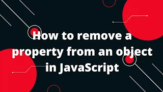 How to remove a property from an object in JavaScript