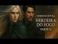 Download Lagu Lendo Herdeira do Fogo PENÚLTIMO CAPÍTULO
