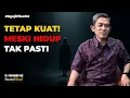 Download Lagu Resiliensi Diri: Tetap Kuat di Tengah Hidup Penuh Ketidakpastian – Dr. Fahruddin Faiz