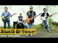 Download Lagu SAAT KAU JAUH - SOUNDOFFRIDAY | ALTERNATIVE ROCK VIBES | MUSIC VIDEO