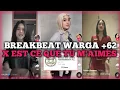 Download Lagu DJ BREAKBEAT WARGA 62 X EST CE QUE TU M'AIMES VIRAL TIKTOK 2024 !