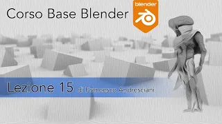 Blender Corso Base - Lezione 15 [ITA]: World, la luce ambientale