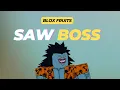 Where to Find the Saw Boss Location in Blox Fruits