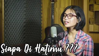 Siapa Dihatimu (Rahmat Ekamatra) - Elma Bening Musik Cover