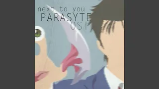 Next To You Parasyte Ost 