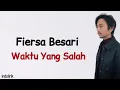 Waktu Yang Salah - Fiersa Besari Feat. Thantri Sri Sundari | Lirik Lagu Indonesia