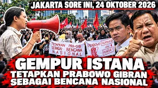 DEMO 24 OKTOBER‼️ISTANA▪️TETAPKAN PRABOWO GIBRAN SEBAGAI BENCANA NASIONAL