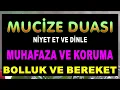 Lagu MUCİZE DUASI MUHAFAZA VE KORUMA, BOLLUK VE BEREKET - Bu Duayı Dinle ve Hayatın Değişsin!