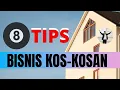 8 TIPS BISNIS KOS-KOSAN