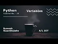 ICT Python Python Variables Tutorial Number - 14 Channel1IT Rumesh Gunathilake