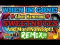 Download Lagu 🔥💫WHEN I'M GONE  ~ ALBERT HAMMOND | SWEETNOTES | MORE NONSTOP DISCO REMIX🔥💫