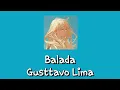 Balada | Gusttavo Lima 《Slowed~Reverb》