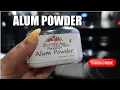 How to Prepare Alum Powder for Use