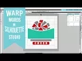 Warp in Silhouette Studio