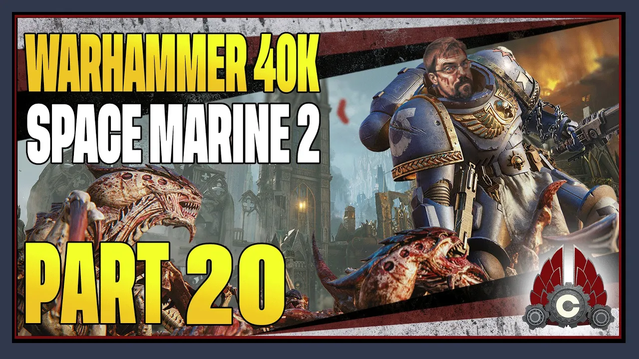 CohhCarnage Plays Warhammer 40000: Space Marine II (Free Key From FOCUS INTERACTIVE) - Part 20