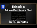 Web Elements Series Episode 6 Animating Text Shadow Effects Using HTML and CSS