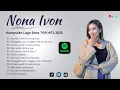 Download Lagu LAGU DERO TERBARU - TOP HITS 2025 (Nona Ivon)