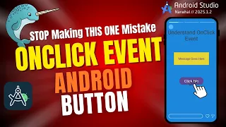 Android Button onClick Event Explained - Stop Making THIS Mistake Android Studio Narwhal 2025 1