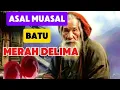 Download Lagu ASAL MUASAL DAN KEKUATAN MISTIS BATU MERAH DELIMA YANG MELEGENDA