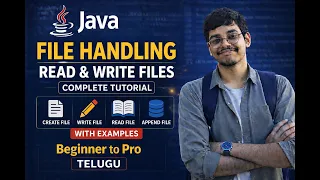 Java File Handling Tutorial in Telugu Read Write Files Beginner to Pro