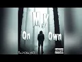 Download Lagu RainOkayElI - On My Own