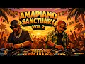 Lagu Amapiano Sanctuary Grooves 3Step Mix 2026 - Deep Soulful Vibes Vol 2