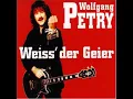 Wolfgang Petry  - Weiss' der Geier     Extended ReWork By DJ Nilsson