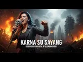 Download Lagu karna su sayang - ( cover versi rock metal by gelombang rock ) VIRAL COVER 2025