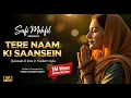 Download Lagu Tere Naam Ki Saansein (Official Video) | Modern Sufi Qawwali 2025 | Sufi Mehfil