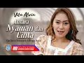 Download Lagu Vita Alvia - Antara Nyaman Dan Cinta | Lagu Timur Remix terbaru (Official Lyric Video)