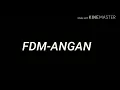 Download Lagu LIRIK LAGU FDM - ANGAN | EDITOR FARAH