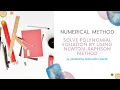 NUMERICAL METHOD NEWTON-RAPHSON METHOD