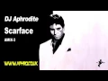 Lagu DJ Aphrodite - Scarface (2005)