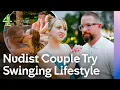 is swinging right for these nudists open house the great sex experiment 4 reality