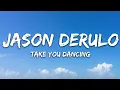 Download Lagu Jason Derulo - Take You Dancing (Lyrics)