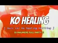 Download Lagu KO HEALING ~ GMC REVOLUTION REMIX | DJ MAUMERE FULL PARTY !! HARI INI KO HEALING KELILING