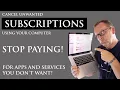 How To Cancel UNWANTED Apps Service Subscriptions Using Your Computer STOP PAYING Every Month
