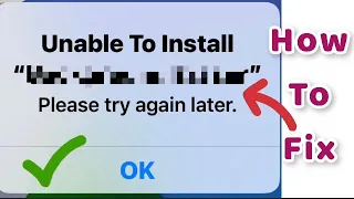 How to Fix unable to install app please try again later on