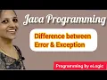 Difference between Error and Exception in Java