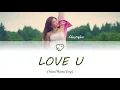 Chungha (청하) - Love U Lyrics (Color Coded Han/Rom/Eng)