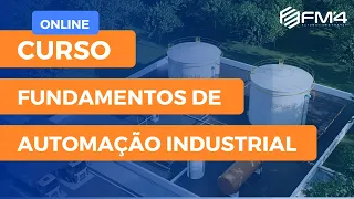 Curso Fundamentos de Automação Industrial Online | Apresentação