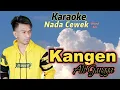 Download Lagu Kangen Ali Gangga Karaoke Nada Cewek