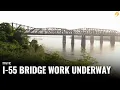 I-55 Bridge closes for repair work