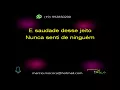 Download Lagu Rasta Chinela   Saudade cigana - Karaokê