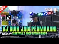 Download Lagu DJ BUIH JADI PERMADANI X TERNYATA OT PESONA LIVE LUBAI VOL 2 - DJ GUNTUR JS ft DJ YANTO KURE
