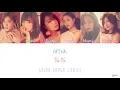 Lagu APINK (에이핑크) - %% (응응 | EUNG-EUNG) [COLOR CODED LYRICS | HAN + ROM + ENG]