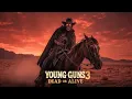Download Lagu Young Guns 3 - Dead or alive | Dark Country Music