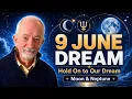 On June 9 hang on to your dream even and more so if that s the last thing you have to trust