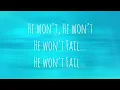 Firm Foundation (He won't) Lyrics| Cody Carnes ft. Chandler Moore| Maverick City| TRIBL